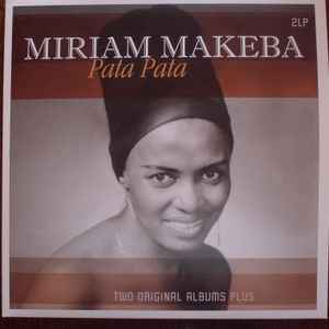 Miriam Makeba - Pata Pata - Two Original Albums Plus album cover
