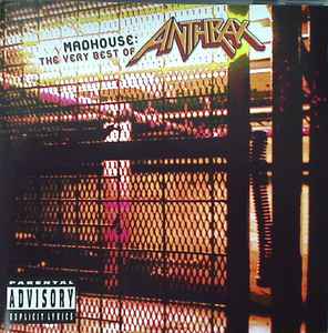 Anthrax - Madhouse: The Very Best Of Anthrax album cover