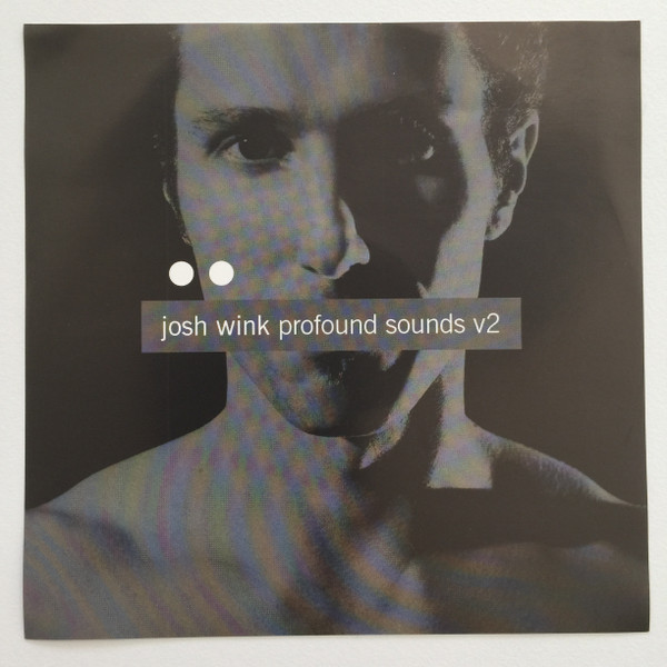 Josh Wink – Profound Sounds Vol 2 (2003, CD) - Discogs