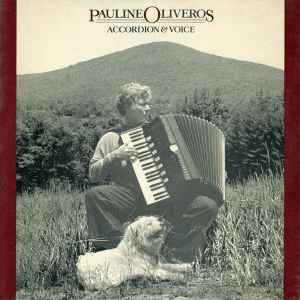 Pauline Oliveros - Accordion & Voice album cover