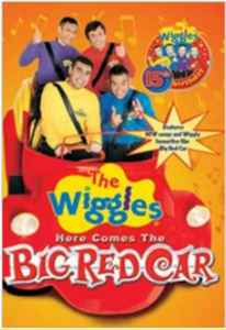 The Wiggles – Here Comes The Big Red Car (2006