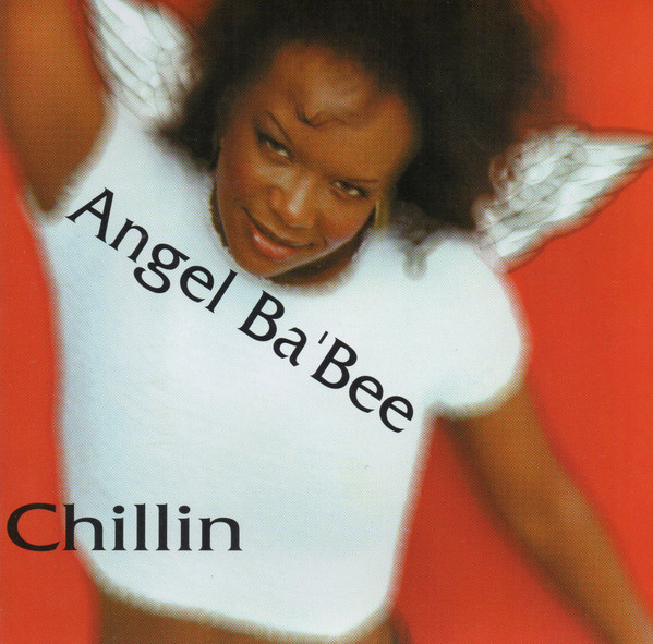 Angel Ba'Bee – Chillin (1998, CD) - Discogs