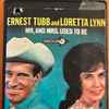 Ernest Tubb And Loretta Lynn - Mr. And Mrs. Used To Be