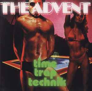 Time Trap Technik - The Advent