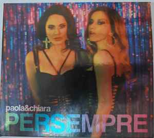 Paola & Chiara – Per Sempre (2023,  Italy Signed Limited Edition, CD)  - Discogs