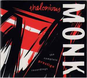 Thelonious Monk - The Complete Prestige Recordings