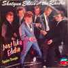 Shotgun Eddie And The Ravers* - Spider Boogie / Just Like Eddy