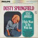 Cover of Stay Awhile - I Only Want To Be With You, 1964-06-00, Vinyl