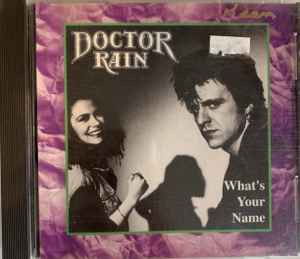 Doctor Rain - Whats Your Name album cover