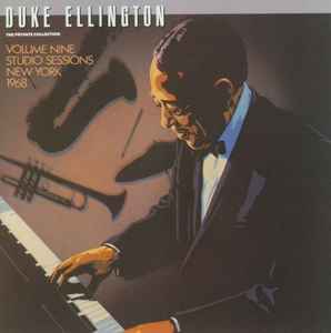 The Private Collection: Volume Nine, Studio Sessions New York 1968 - Duke Ellington