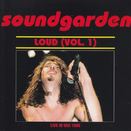 Soundgarden – Loud (Vol.1) (1993, CD) - Discogs