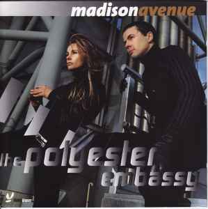 Madison Avenue - The Polyester Embassy