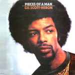 Gil Scott-Heron - Pieces Of A Man | Releases | Discogs