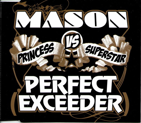 Mason Vs Princess Superstar - Perfect (Exceeder) | Releases | Discogs