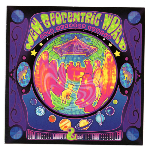 Acid Mothers Temple & The Melting Paraiso U.F.O. – New Geocentric