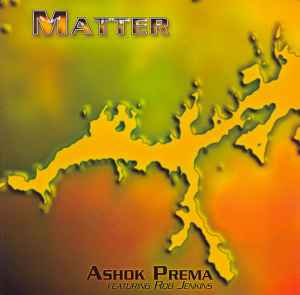 Ashok Prema - Matter album cover