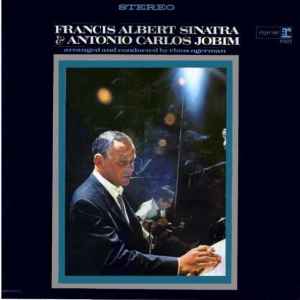 Frank Sinatra - Francis Albert Sinatra & Antonio Carlos Jobim album cover