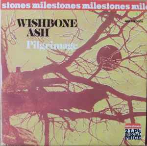 Wishbone Ash - Milestones: Pilgrimage / Argus | Releases | Discogs