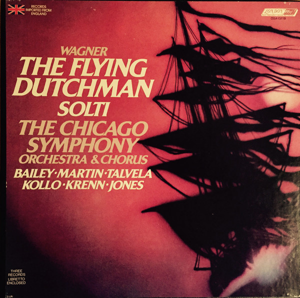 Album herunterladen Wagner Bailey, Martin, Kollo, Jones, Krenn, Talvela, The Chicago Symphony Orchestra & Chorus, Solti - The Flying Dutchman