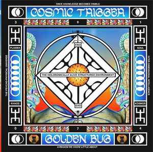 Golden Bug - Cosmic Trigger
