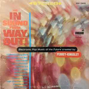 Perrey & Kingsley – The In Sound From Way Out! (Pitman Pressing