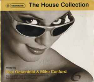 Paul Oakenfold - The House Collection Volume 6