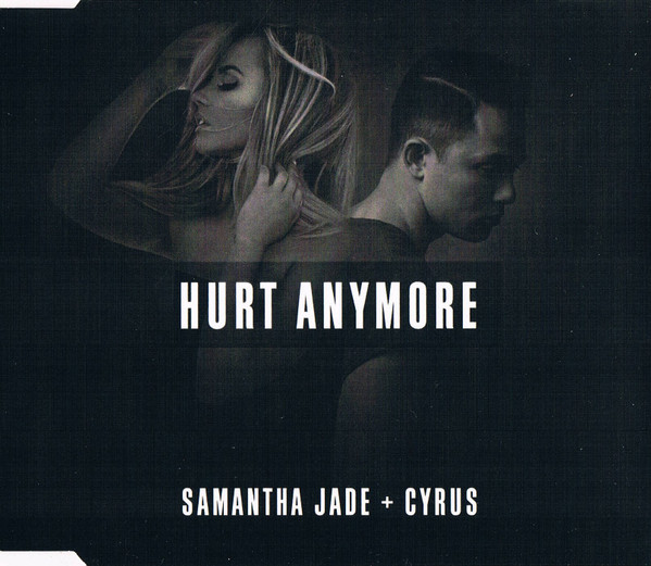 lataa albumi Samantha Jade + Cyrus - Hurt Anymore