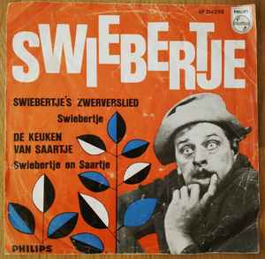 Swiebertje - Swiebertje's Zwerverslied / De Keuken Van Saartje album cover