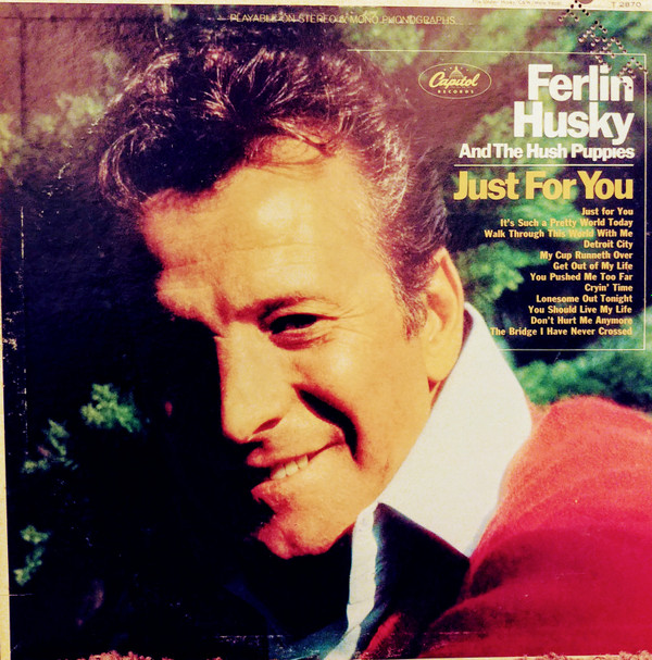 last ned album Ferlin Husky And The Hushpuppies - Just For You