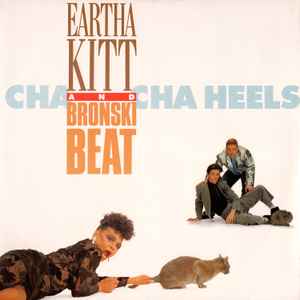 Eartha Kitt Bronski Beat Cha Cha Heels 1989 Vinyl Discogs