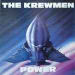 The Krewmen – Power (1990, Vinyl) - Discogs