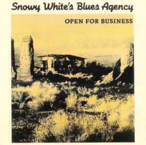 Snowy White's Blues Agency - Open For Business album cover