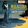 Lolita Sevilla - Malagueña (Canciones De La Pelicula Del Mismo Titulo)