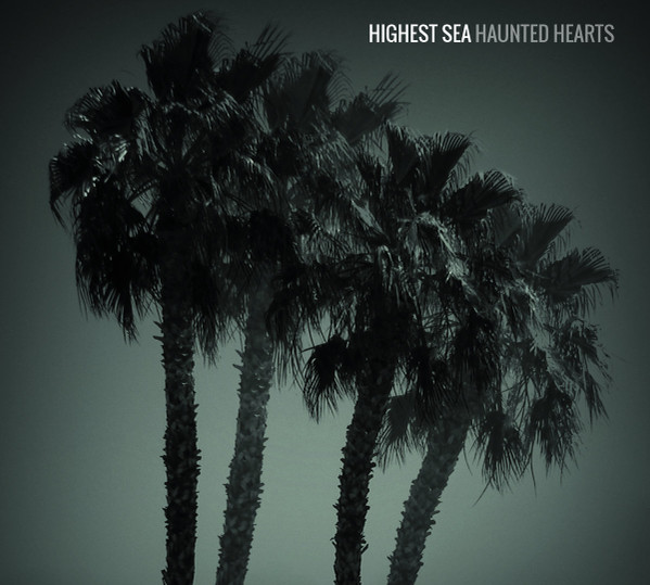 baixar álbum Highest Sea - Haunted Hearts