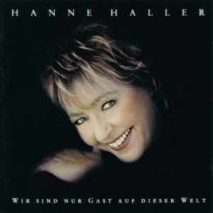 Hanne Haller - Wir Sind Nur Gast Auf Dieser Welt album cover