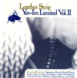 Leæther Strip - Yes - I'm Limited Vol. II