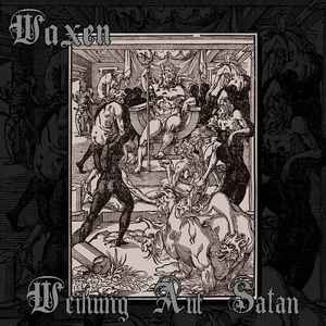 Waxen - Weihung Auf Satan album cover