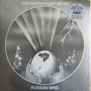 Russian Mind - Oneohtrix Point Never