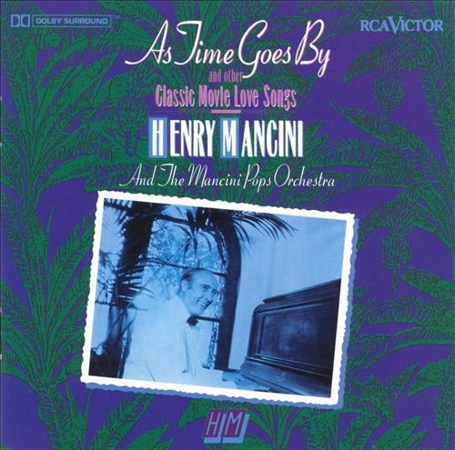 Henry Mancini And The Mancini Pops Orchestra As Time Goes By And Other Classic Movie Love 5387