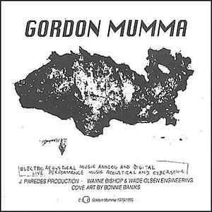 Gordon Mumma - Electro Acoustical Music Analog And Digital / Live-Performance Music Acoustical And Cybersonic