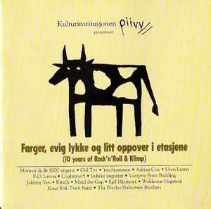 Various - Farger, Evig Lykke Og Litt Oppover I Etasjene (10 Years Of Rock'n'Roll & Klimp) album cover