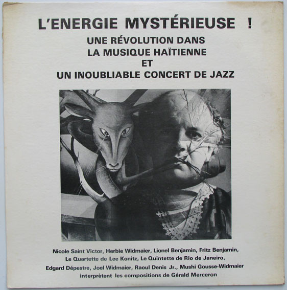 baixar álbum Various - LÉnergie Mystérieuse Une Révolution Dans La Musique Haïtienne Et Un Inoubliable Concert De Jazz