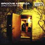 Groove Armada Goodbye Country Hello Nightclub 2001 Vinyl