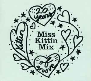 Miss Kittin - 20 Years Of Groove - Miss Kittin Mix