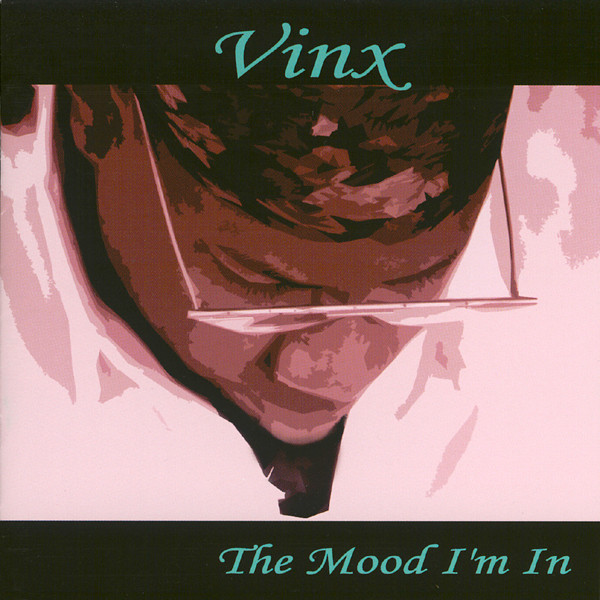 Album herunterladen Download Vinx - The Mood Im In album