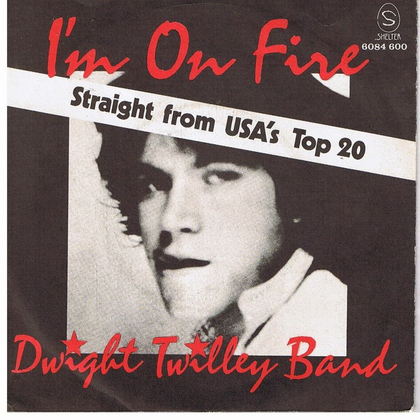 Dwight Twilley Band – I'm On Fire (1975, Vinyl) - Discogs