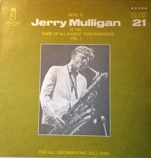 Jerry Mulligan – Here Is Jerry Mulligan At His Rare Of All Rarest