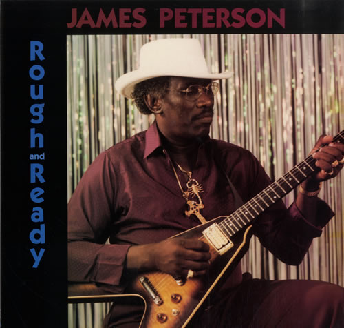 last ned album James Peterson - Rough And Ready