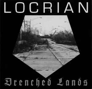 Locrian - Drenched Lands