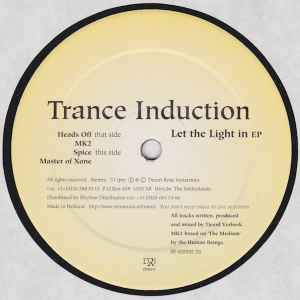 Let The Light In EP - Trance Induction